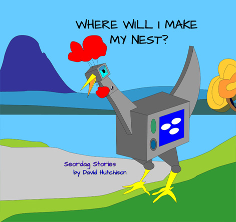 Where Will I Make My Nest